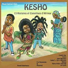 KESHO: 13 Cuentos y Canciones de África